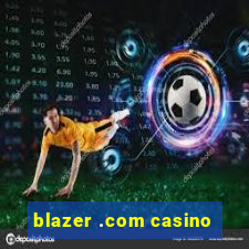 blazer .com casino